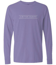 Load image into Gallery viewer, A Better Country Unisex Comfort Colors Longsleeve