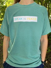 Load image into Gallery viewer, Speak In Praise Unisex Comfort Colors Tee