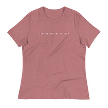 Load image into Gallery viewer, Let The Nations Be Glad Women's Relaxed Tee