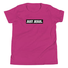 Load image into Gallery viewer, Just Jesus Unisex Youth Tee