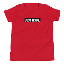 Load image into Gallery viewer, Just Jesus Unisex Youth Tee