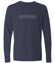 Load image into Gallery viewer, A Better Country Unisex Comfort Colors Longsleeve
