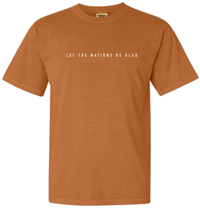 Let The Nations Be Glad Unisex Comfort Colors Tee