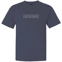Load image into Gallery viewer, A Better Country Unisex Comfort Colors Tee
