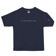 Load image into Gallery viewer, Let The Nations Be Glad Unisex Champion Tee
