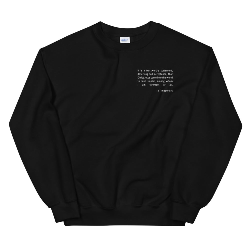 1 Timothy 1:15 Unisex Crewneck Sweatshirt