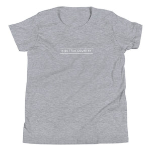 A Better Country Unisex Youth Tee