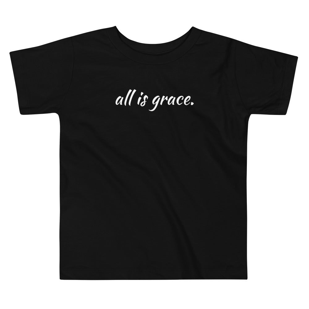All Is Grace Unisex Toddler Tee