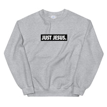 Load image into Gallery viewer, Just Jesus Unisex Crewneck Sweatshirt
