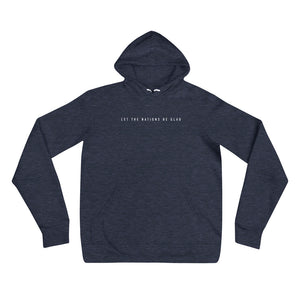 Let The Nations Be Glad Unisex Hoodie