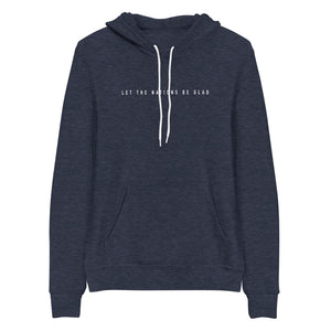 Let The Nations Be Glad Unisex Hoodie